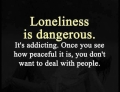Loneliness is dangerous.