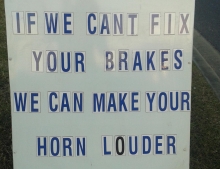 Mechanic has a solution if he can't fix your brakes.