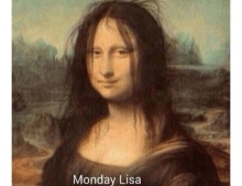 Monday Lisa.