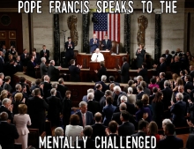 Pope Francis speaks to the mentally challenged.