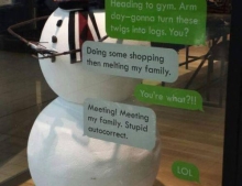 Snowman auto correct text fail.