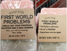 Soap for first world problems.