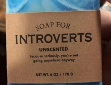 Soap for introverts.