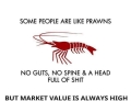 Some people are like prawns.