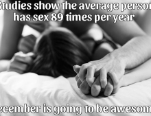 Studies show the average person has sex 89 times per year.