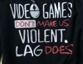 Video games do not cause people to be violent.