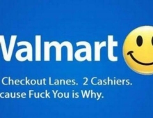 Walmart: 37 checkout lanes. 2 cashiers. Why?