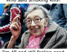 Who said smoking kills?