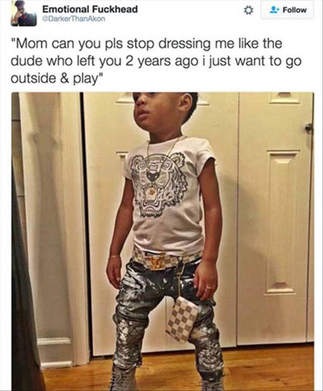 Moms, please stop dressing your kids like the guy who left you.