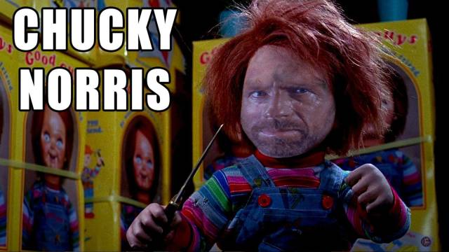 You don't want to mess with Chucky Norris.