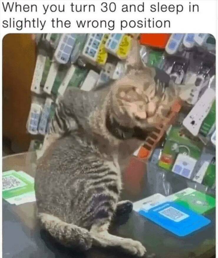 Getting old really sucks.