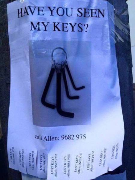 Have you seen my keys?