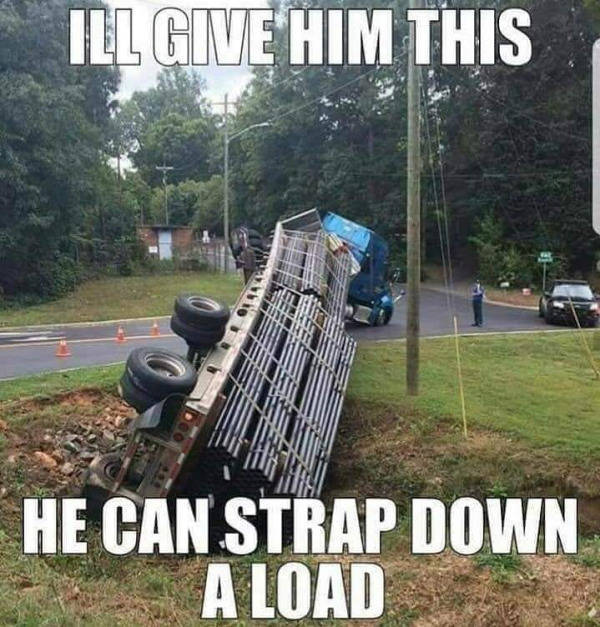 He's a pro at strapping down a load.
