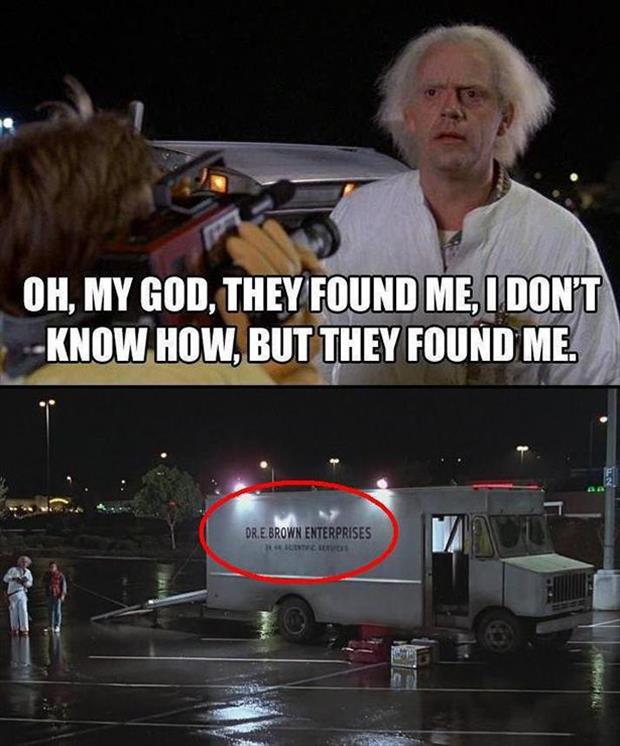 Amazing Doc Brown couldn't figure out how the Libyan's found him.