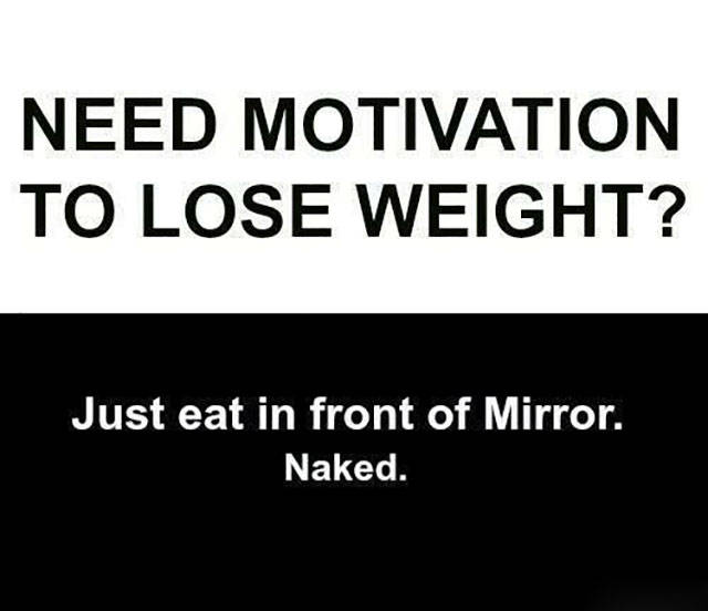 Need motivation to lose weight? Try this out.