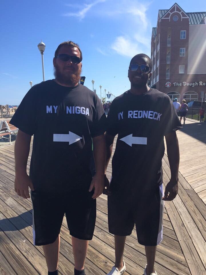 These two friends wearing 'My Nigga' and 'My Redneck' shirts better not get separated.