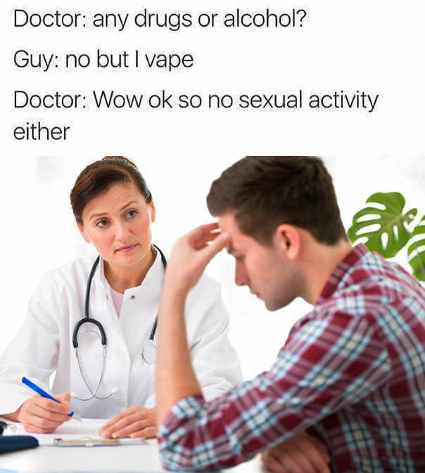 Vaper goes to the doctor.