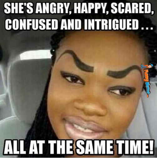 With eyebrows like this, you never know how she is feeling.