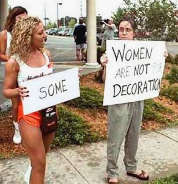 Women are not for decoration.